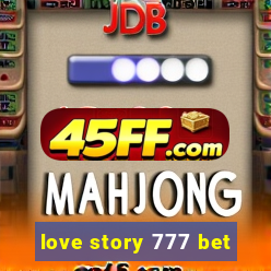 love story 777 bet